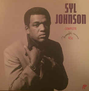 Complete Twinight Records 45s | Syl Johnson (1936-....). Compositeur. Chanteur