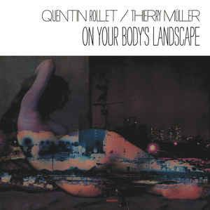 On Your Body's Landscape  | Quentin Rollet. Saxophone