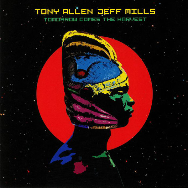 Tomorrow comes the harvest | Tony Allen (1940-....). Musicien. Batterie