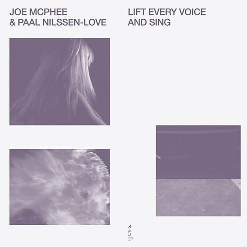 Lift Every Voice And Sing : Paal Nilssen-Love, batterie, Joe McPhee, comp., trompette, saxophone | Joe McPhee (1939-....). Compositeur. Trompette. Saxophone