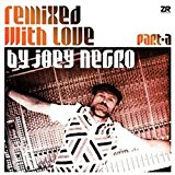 Remixed with love. Part A | Joey Negro (1964-....). Instrument électronique